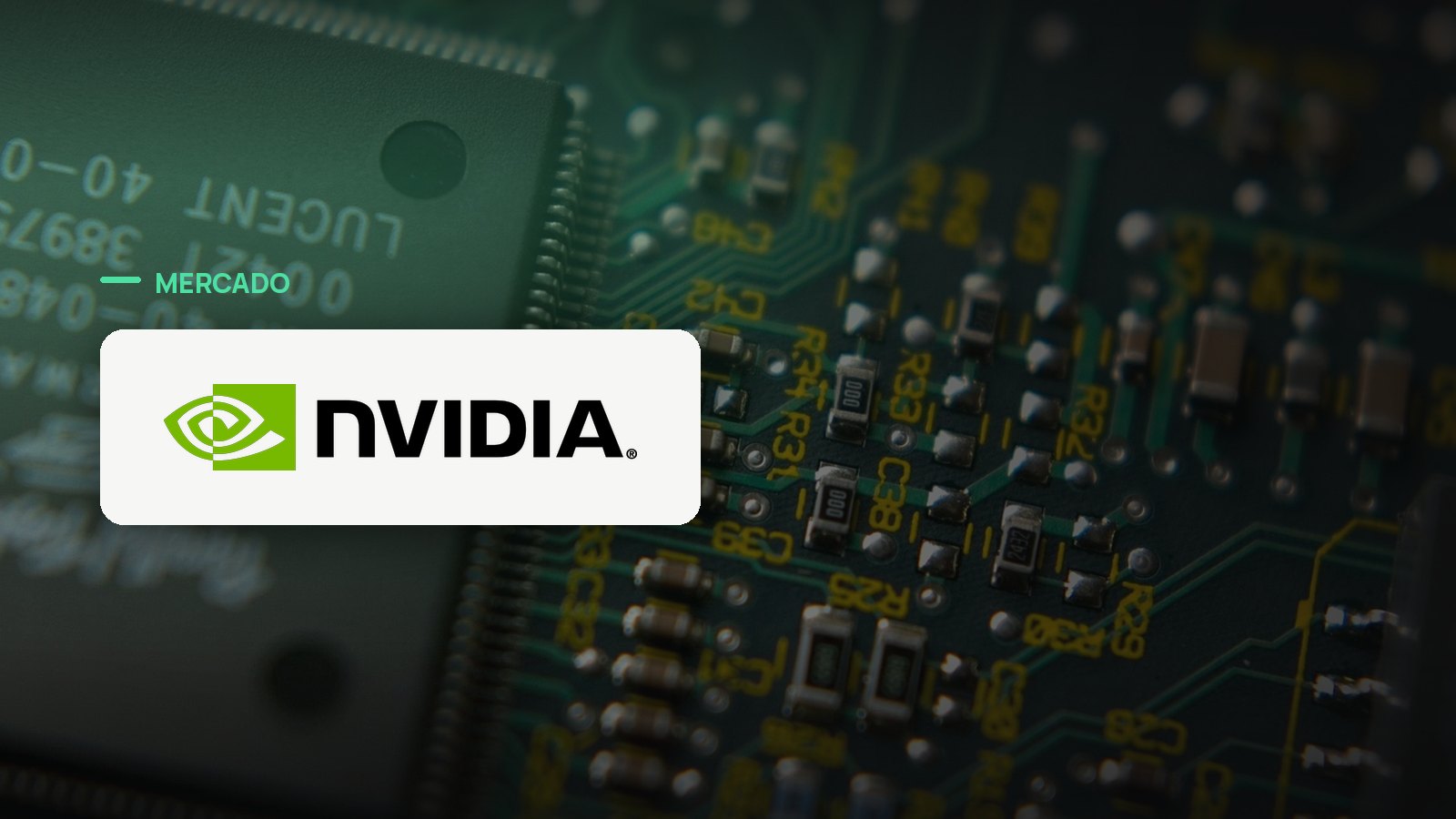 Logo oficial da Nvidia sobre foto de chips e semicondutores, capa da notícia: Nvidia avisa clientes sobre alta de mais de 15% no preço de servidores de IA por causa da memória